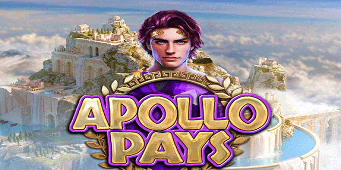 Strategi Terbaik Mendapatkan Jackpot Besar Slot Apollo Pays 